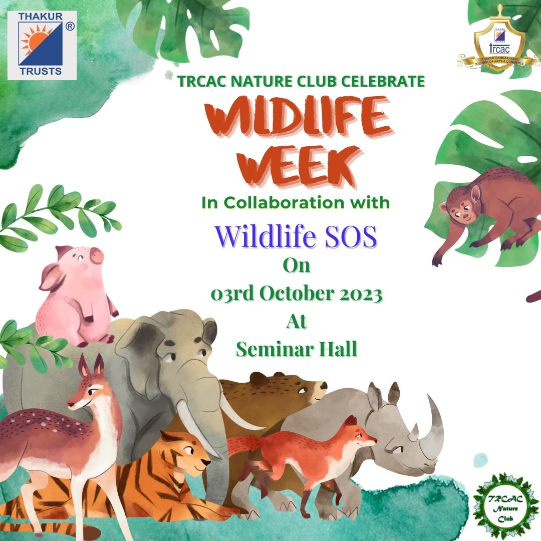 NATURE CLUB - "Wildlife Conservation Week Celebration "